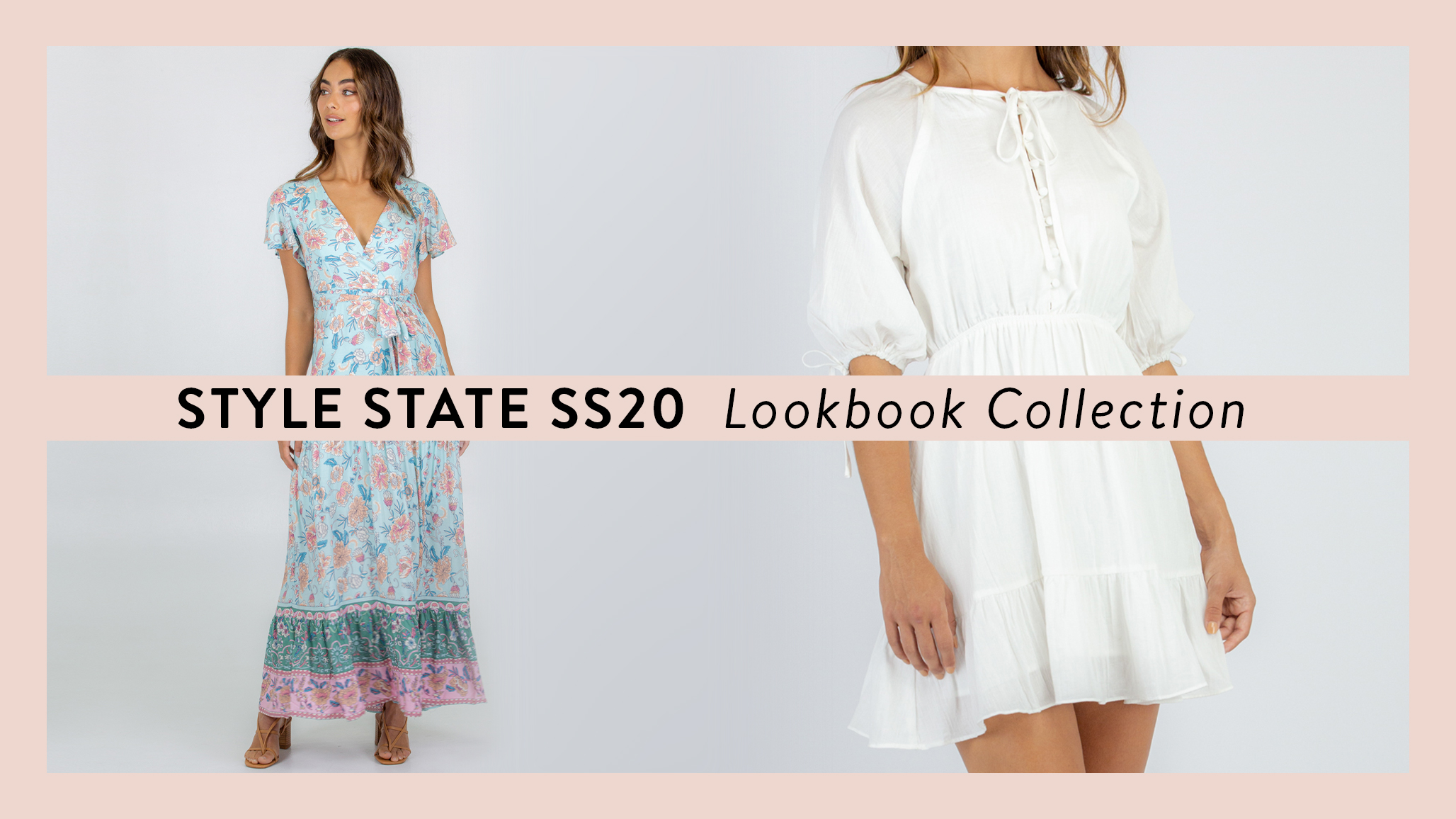 Style State SS20 Lookbook Collection